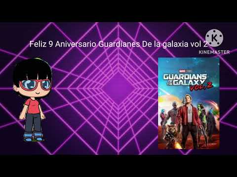 Feliz 9 Aniversario Guardianes De La Galaxia Vol 2