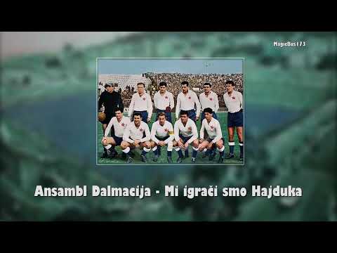 Ansambl Dalmacija - Mi igrači smo Hajduka (1964)