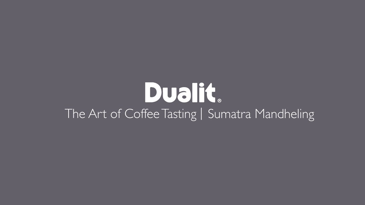 Coffee Tasting – How to select the best coffee: Dualit Sumatra Mandheling  preview