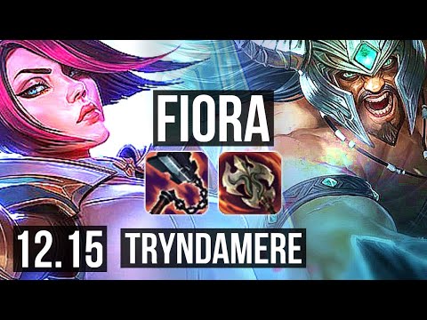 FIORA vs TRYNDAMERE (TOP) | 3/0/4, 600+ games | EUW Diamond | 12.15