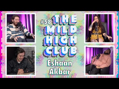 The Mild High Club w/ Eshaan Akbar - Ep #58