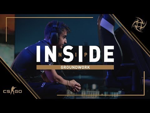 Inside NiP: Groundwork | Ninjas in Pyjamas