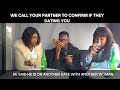 EP20 WE CALL YOUR PARTNER TO CONFIRM IF THEY DATING YOU Valentine Edition