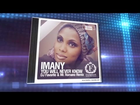 Imany - You Will Never Know DJ Favorite & Mr. Romano Official Remix)