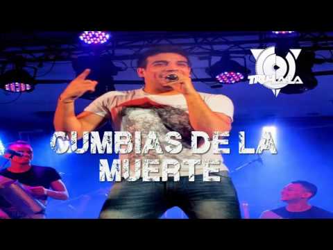Cumbias de la muerte - Trulala 2016