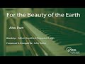 For the Beauty of the Earth (Arr. Rutter) - Alto