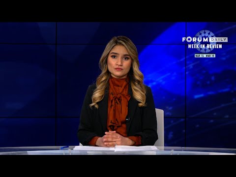Forum Daily | Week in Review — March 15 - 19, 2021