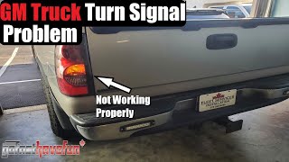 GM Truck & SUV Turn Signal Problem 1999 - 2013 Chevy and GMC (GMT-800 & GMT-900) | AnthonyJ350