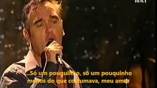Morrissey - Stop Me If You Think You&#39;ve Heard This One Before (LEGENDADO)