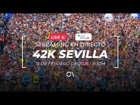 📺 STREAMING en directo del ZURICH MARATÓN DE SEVILLA 2026