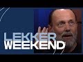 LEKKER WEEKEND | 19 augustus