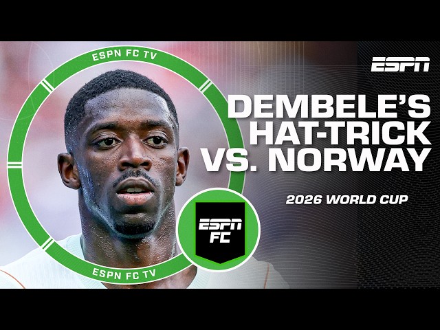 Ousmane Dembele’s LEGENDARY hat-trick vs. Norway 🔥 2026 World Cup | ESPN FC