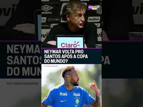 NEYMAR VOLTA PRO PEIXÃO DEPOIS DA COPA? 👀🐋 #shorts