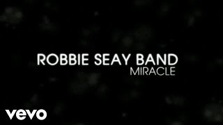 Robbie Seay Band - Story Behind Miracle