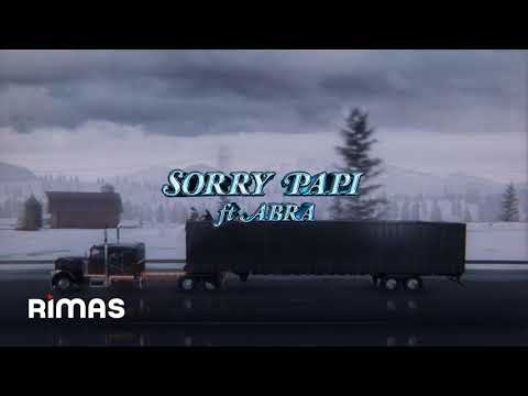 BAD BUNNY x ABRA   SORRY PAPI 1 Hora