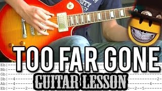 Slash ft. Myles Kennedy - Too Far Gone Full Guitar Lesson (With Tabs)