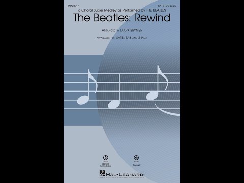 The Beatles: Rewind (SATB Choir) - Arranged by Mark Brymer