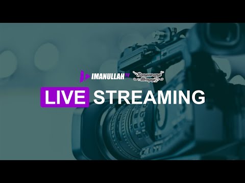 🔴[LIVE] Kajian Dauroh KItab Al- Ushul Ats-Tsalatsah 2 || | Ustadz Dr. Ayatulloh  Makmun, MA.