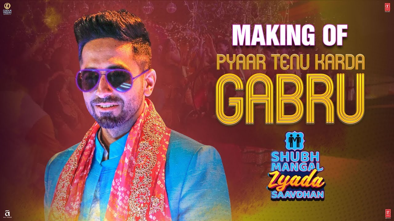 Gabru Lyrics  | Shubh Mangal Zyada Saavdhan | Ayushmann Khurrana | Romy | Tanishk Bagchi