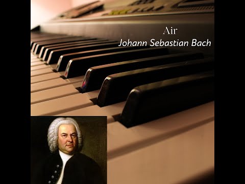 Air - Johann Sebastian Bach (from the Anna Magdalena Bach Notebook)