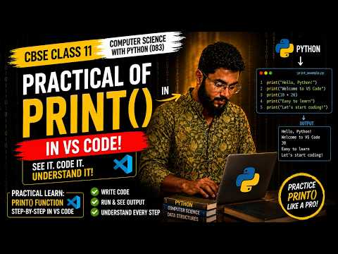 Python Print Function In Vs Code Practical Tutorial For Cbse Class 11 083 Beginners