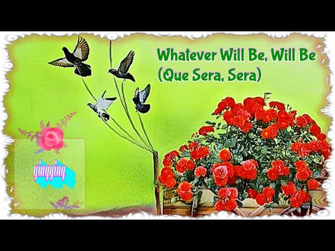 Whatever Will Be, Will Be (Que Sera, Sera) 順其自然 / Doris Day [ 中英歌詞 ]