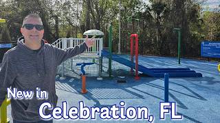 Celebration, Florida New Things Are Happening! Come On And Check It Out!