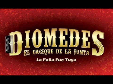 La Falla Fue Tuya - Diomedes Díaz y Nelson Velásquez