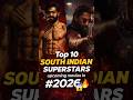 Top 10 South Indian Actors Upcoming Movies 2026 Prabhas Yash Allu Arjun Southmovie Shorts