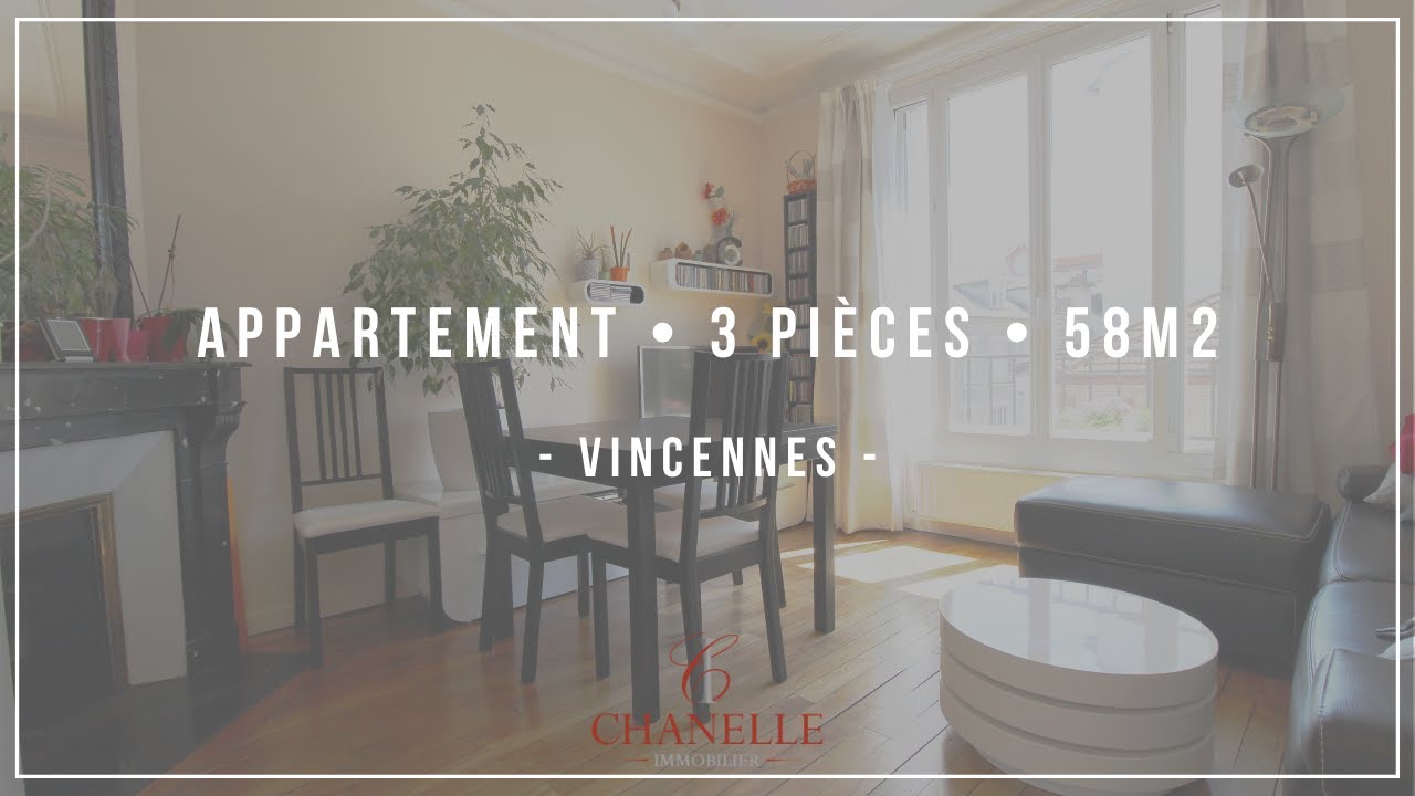 Vente Appartement 58m2 à Vincennes l Chanelle Immobilier