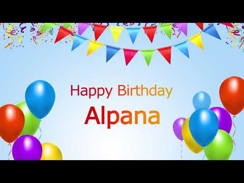 Happy Birthday Alpana