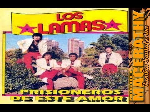 LOS LAMAS - Enganchado CD "Prisioneros de este amor"