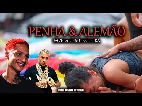 PENHA & ALEMÃO CHORA | LUTO NA FAVELA  | ORUAM & POZE - Funk Brazil Official