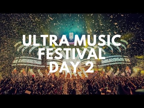 Ultra Music Festival 2017- Day 2 Vlog