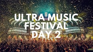 Ultra Music Festival 2017- Day 2 Vlog