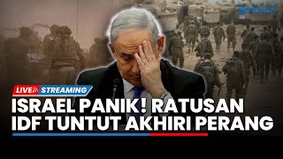 Israel Panik! Ratusan IDF Isi Petisi Tuntut Akhiri Perang hingga AS Kehabisan Senjata Lawan China?