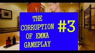 THE CORRUPTION OF EMMA GAMEPLAY EPS 3 + SAVE DATA