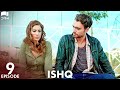 ISHQ - Episode 9 | Turkish Drama | Hazal Kaya, Hakan Kurtaş | Urdu Dubbing | RD1Y