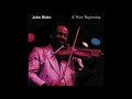 New Beginning - John Blake