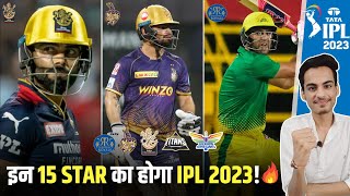 15 Players to watch out 🔥 in IPL 2023 | RR, KKR, RCB, LSG, GT | Donovan | Virat | F Allen | Pooran