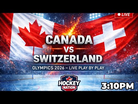 Team CANADA vs SWITZERLAND LIVE! 🇨🇦🏒🇨🇭 Olympic 2026 | Play-by-Play & Reaction