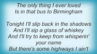 John Michael Montgomery - Bus To Birmingham Lyrics