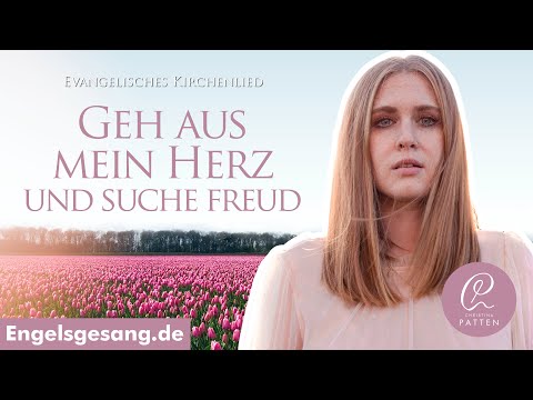 Geh aus mein Herz und suche Freud | Engelsgesang - Christina Patten (Downloadlink im Text)