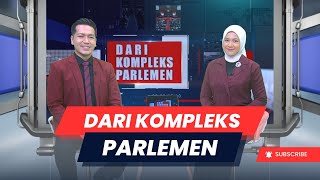 DARI KOMPLEKS PARLEMEN (EPISODE 12 TAHUN 2025)