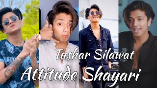 Tushar Silawat Best Tiktok Videos  Attitude Shayar