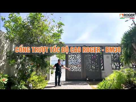 Khám phá BM30 – Motor Cổng trượt tốc độ cao siêu em ái - Công nghệ đỉnh cao từ Roger Technology !