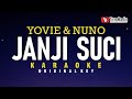 Janji Suci Yovie Nuno Karaoke