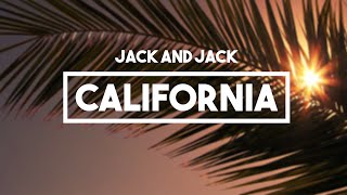 Jack and Jack - California | Lyrics // Calibraska EP