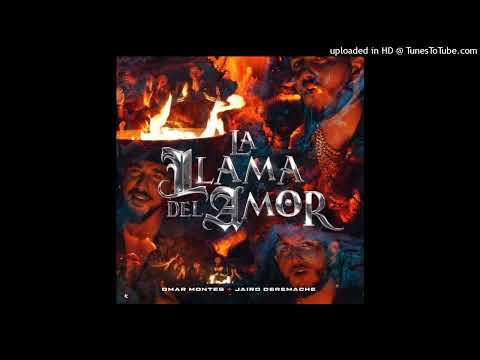 LA LLAMA DEL AMOR - Omar Montes, Jairo Deremache, Farruquito (audio)