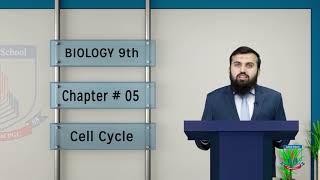 Class 9 - Biology - Chapter 5 - Lecture 1 , Topic Cell Cycle - Allied Schools